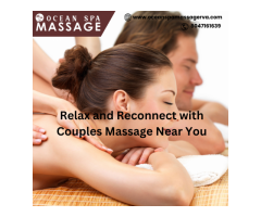 Relax and Reconnect with Couples Massage Near You